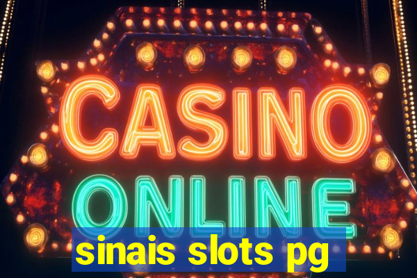 sinais slots pg